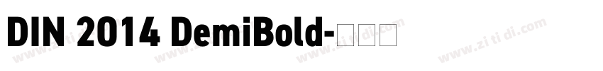 DIN 2014 DemiBold字体转换